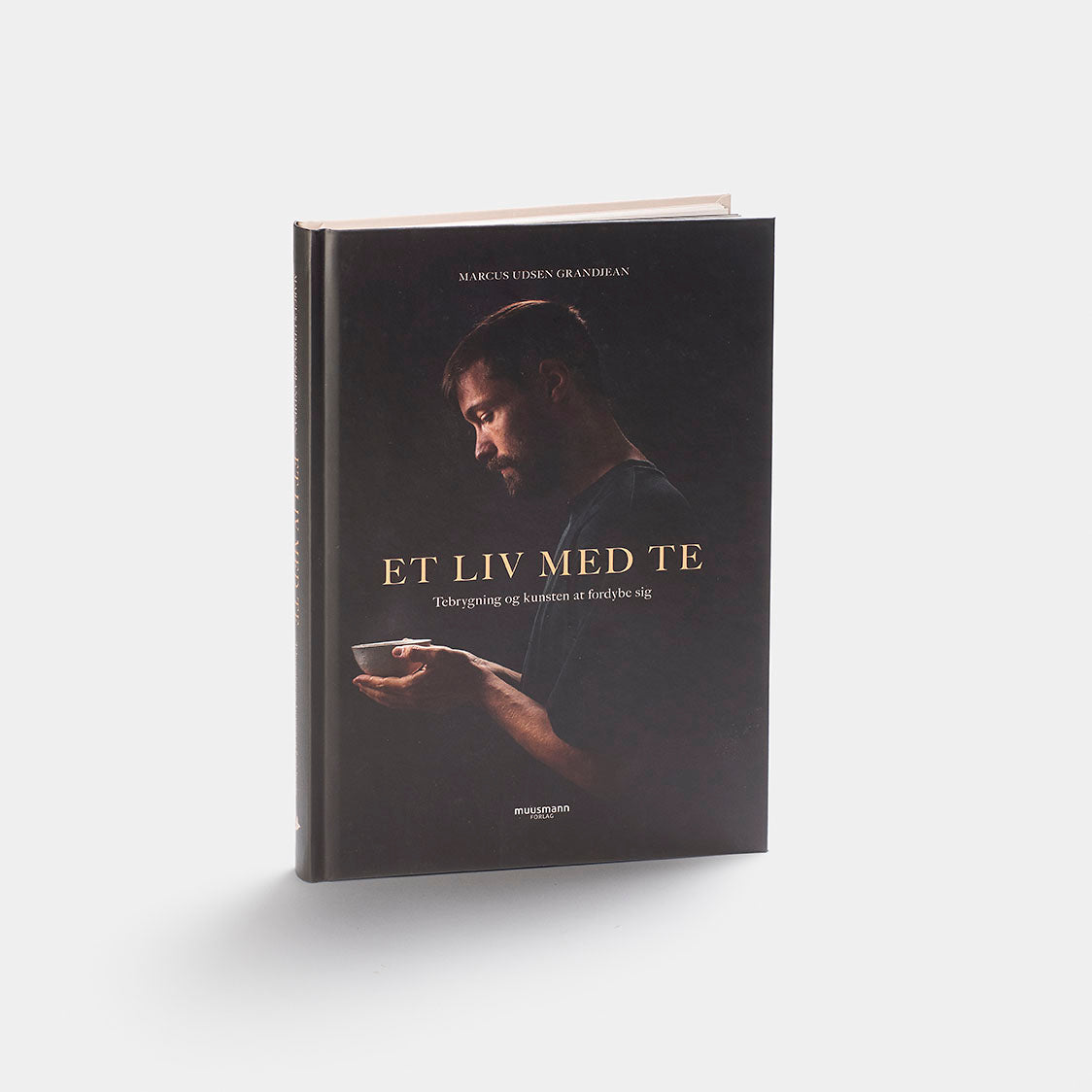 "Et Liv Med Te" — A Book About Tea And Spirituality. (Danish Edition)